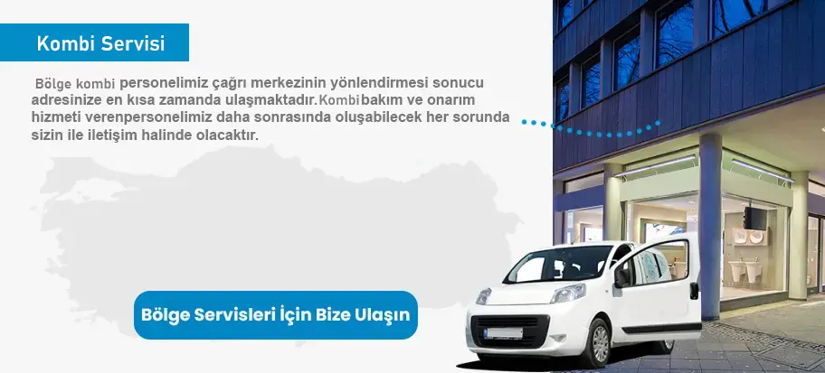 Kombi Bölge Servisi